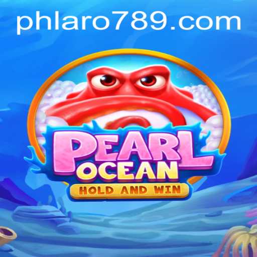 Dive into the Thrilling World of PearlOcean with LaRo789