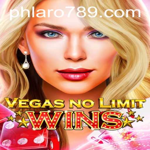 Explore the Thrills of VegasNoLimitWins with LaRo789